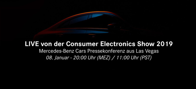 Premiere des neuen Mercedes-Benz CLA C118: Livestream: Das Debüt des neuen CLA am 08.01.2019 / ab 20.00 Uhr MEZ   Mercedes-Benz Cars Pressekonferenz aus Las Vegas