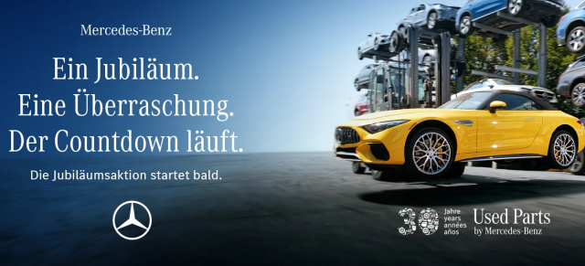 Mercedes-Benz Used Parts & Services schafft Meilenstein: 30 Jahre Used Parts: Auf euch wartet eine Überraschung!